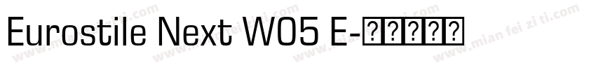 Eurostile Next W05 E字体转换
